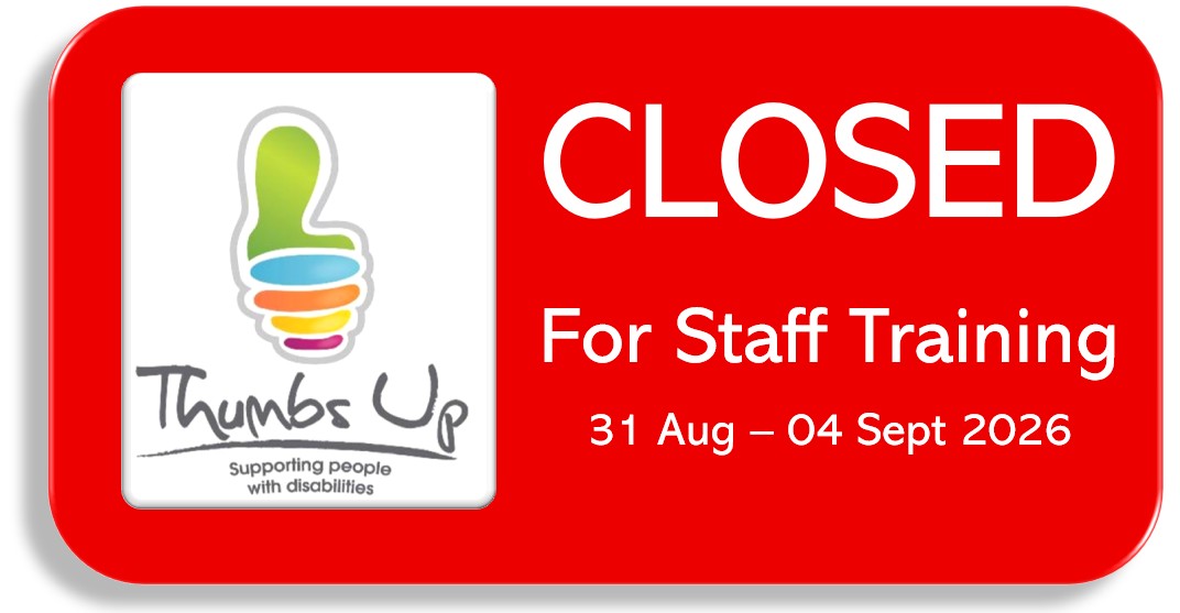 Thumbs Up Closed: 31 Aug to 4 Sept 2026